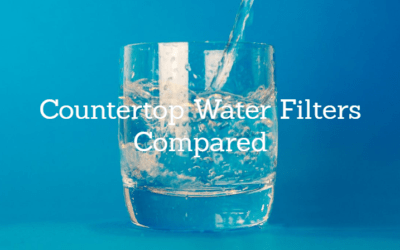 Best Countertop Water Filter [2025]: Reviews and Buying Guide