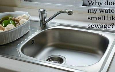 Water Smells Like Sewage? Here’s Why and What You Can Do
