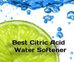 Best Citric Acid Water Softener