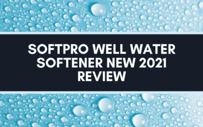 SoftPro Well Water Softener NEW 2025 Review