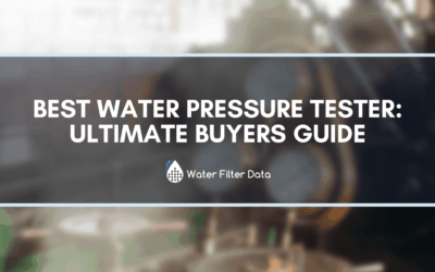 Best Water Pressure Tester: Ultimate Buyers Guide