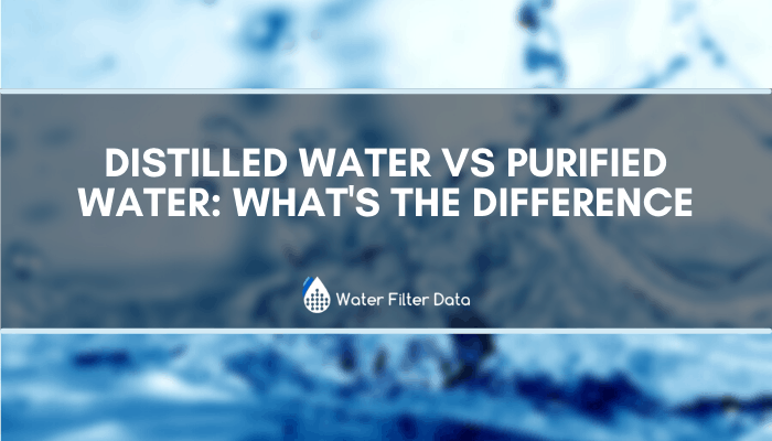 Distilled Water VS Purified Water: What’s The Difference