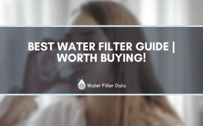 Best Water Filter Guide | Worth Buying in 2025!